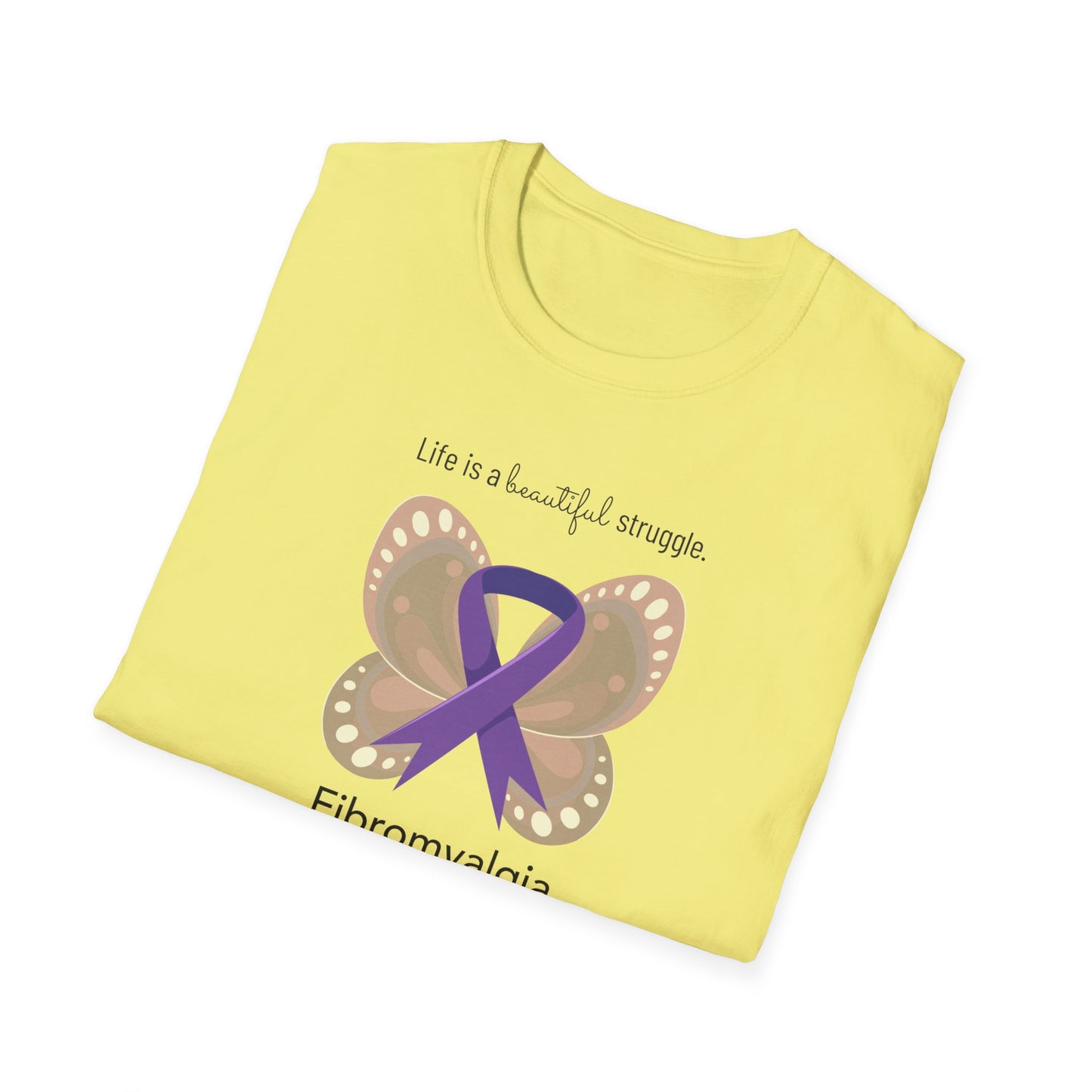 Life is a Beautiful Struggle (Fibromyalgia)