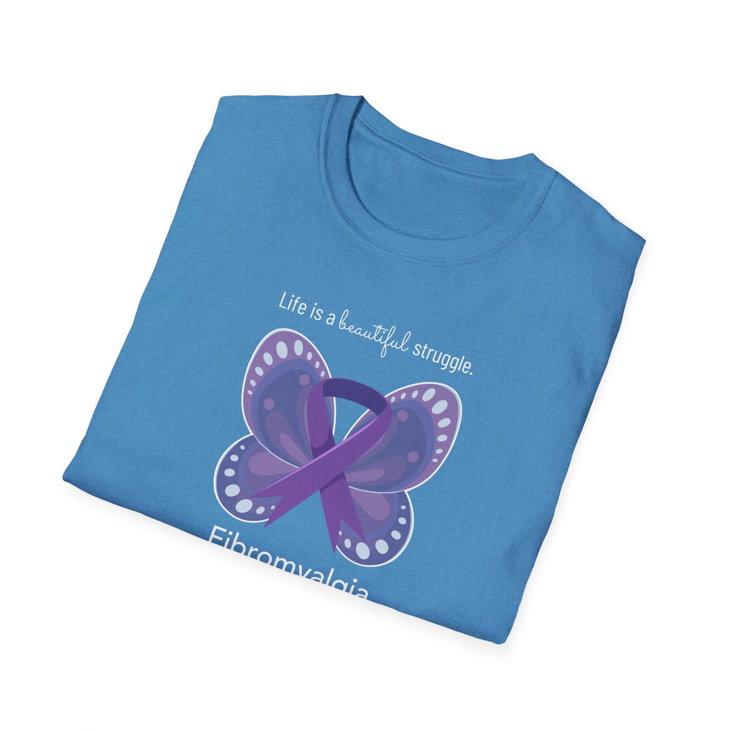 Life is a Beautiful Struggle (Fibromyalgia)