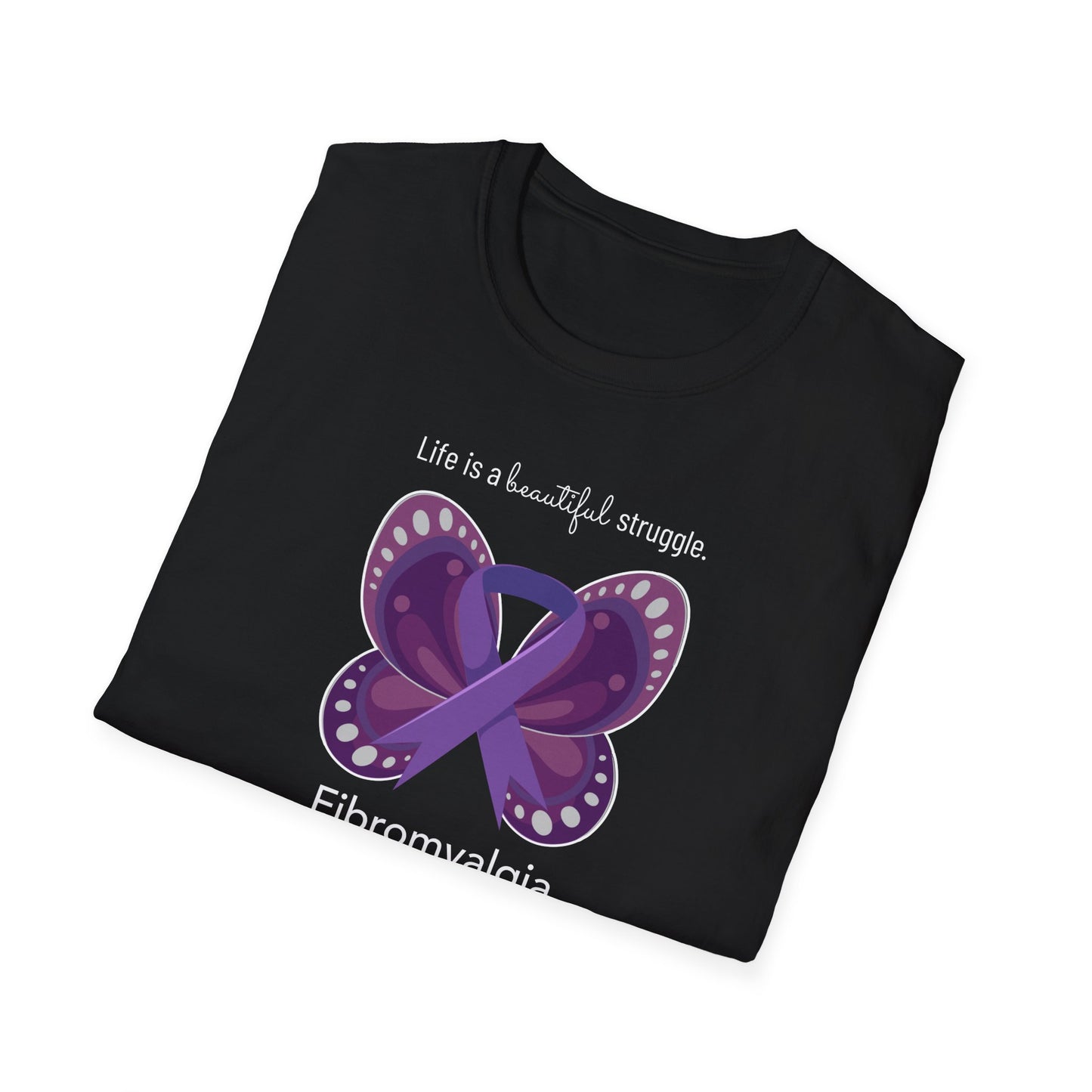 Life is a Beautiful Struggle (Fibromyalgia)