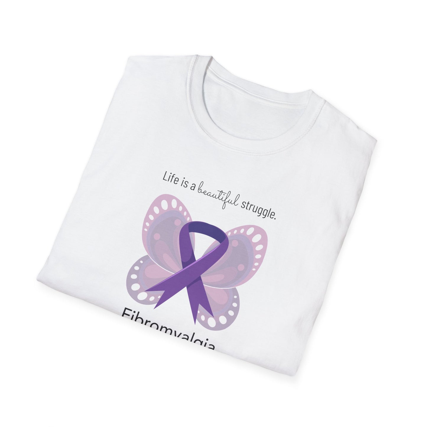 Life is a Beautiful Struggle (Fibromyalgia)